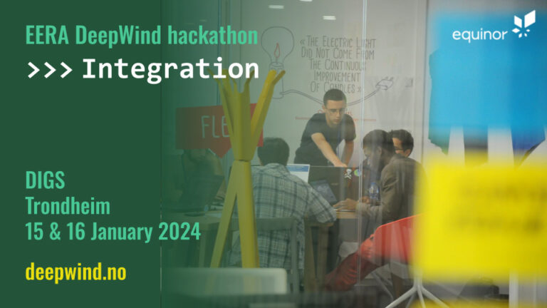 EERA DeepWind hackathon on the theme "Integration", DIGS Trondheim, 15&16 January 2024